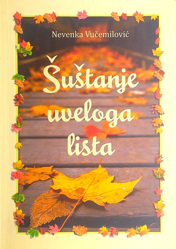 ŠUŠTANJE UVELOGA LISTA