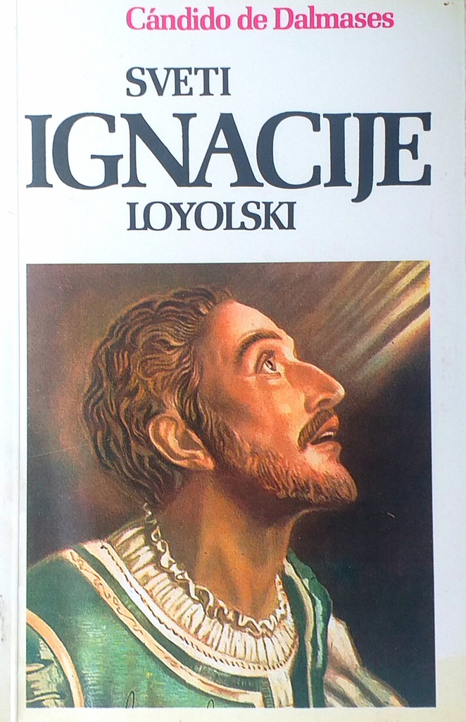 SVETI IGNACIJE LOYOLSKI