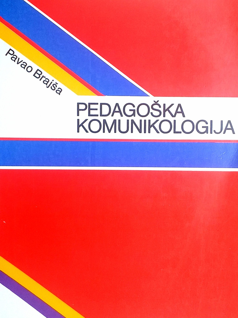 PEDAGOŠKA KOMUNIKOLOGIJA