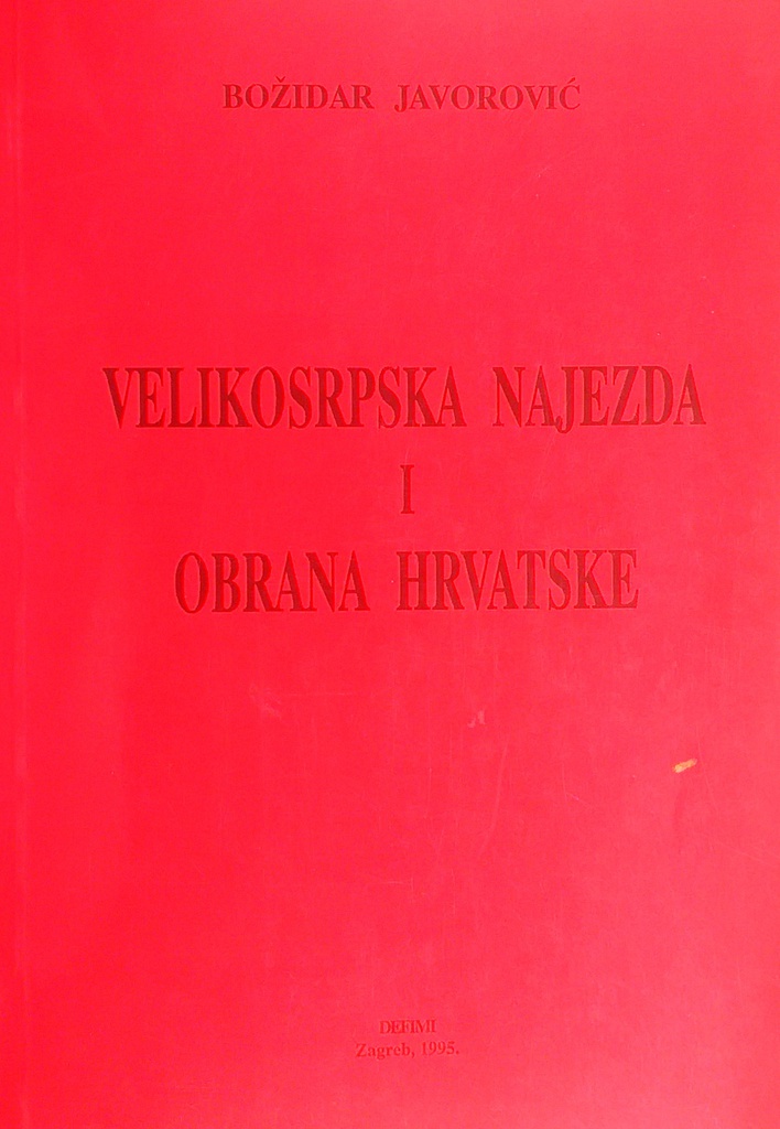 VELIKOSRPSKA NAJEZDA I OBRANA HRVATSKE