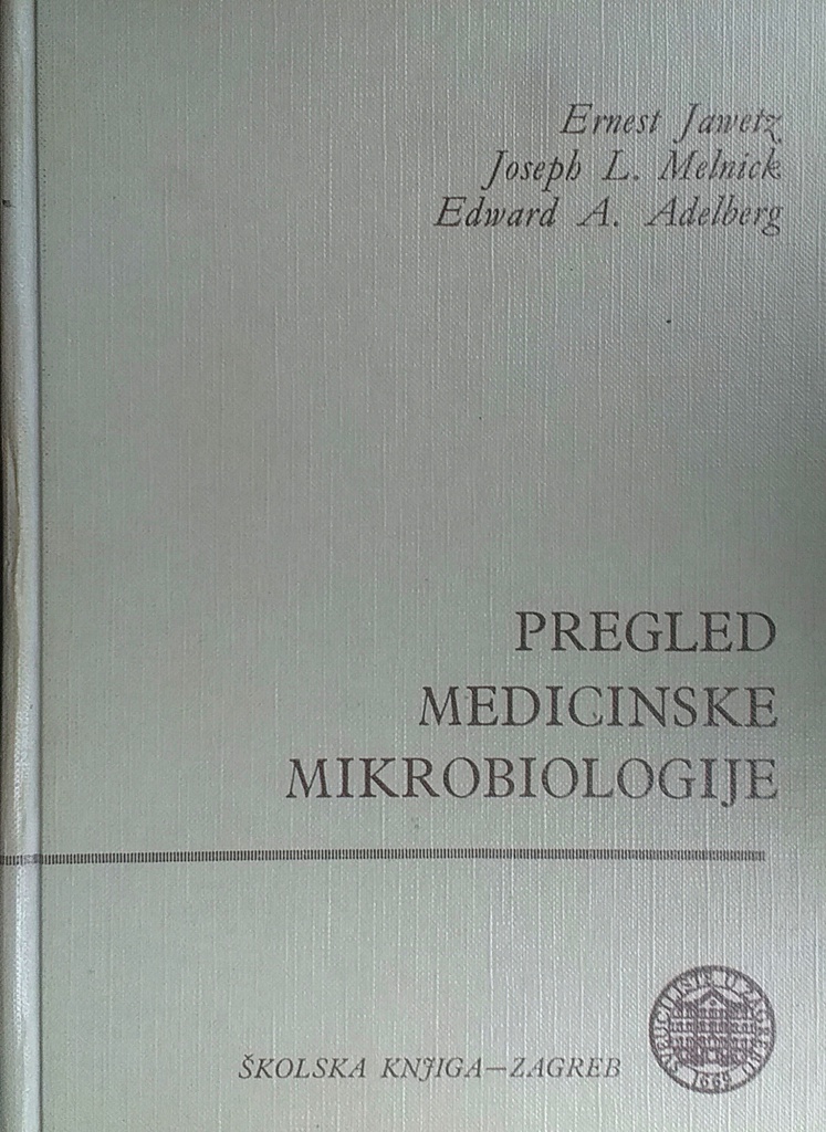 PREGLED MEDICINSKE MIKROBIOLOGIJE