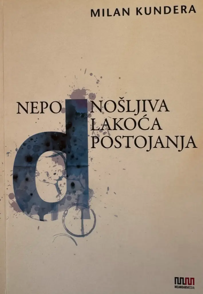 NEPODNOŠLJIVA LAKOĆA POSTOJANJA