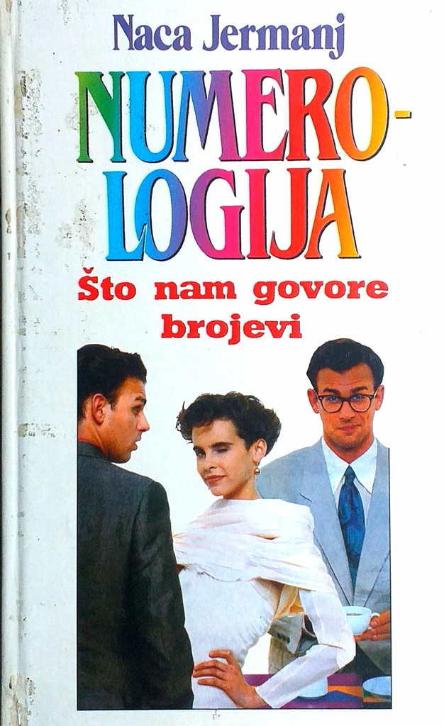 NUMEROLOGIJA - ŠTO NAM GOVORE BROJEVI