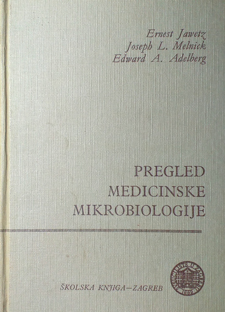 PREGLED MEDICINSKE MIKROBIOLOGIJE