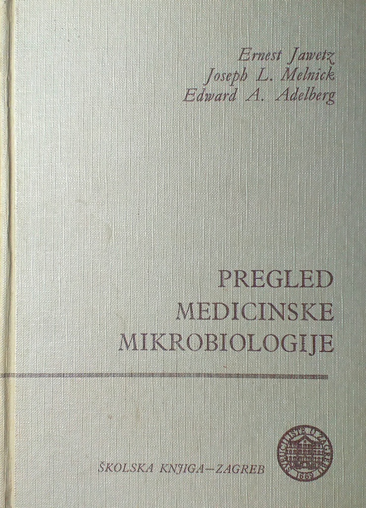 PREGLED MEDICINSKE MIKROBIOLOGIJE
