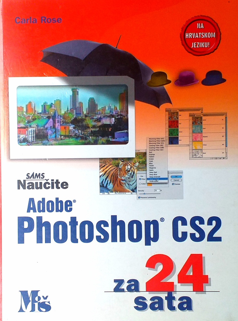 NAUČITE ADOBE PHOTOSHOP CS2 ZA 24 SATA