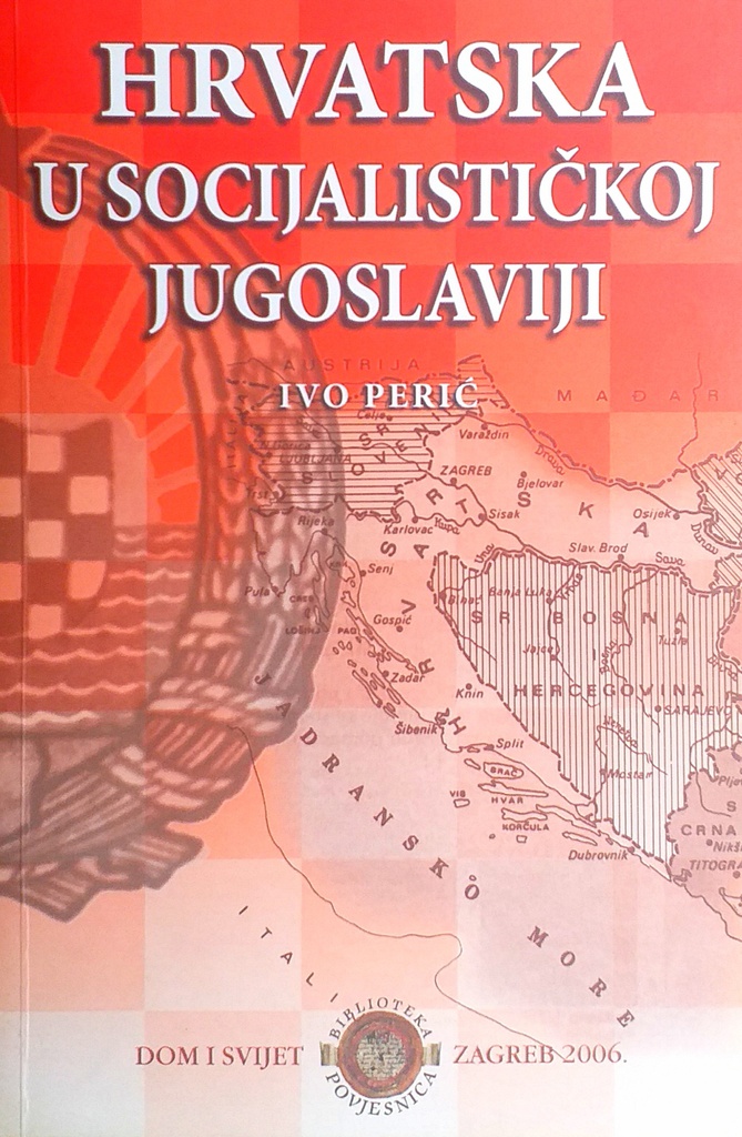 HRVATSKA U SOCIJALISTIČKOJ JUGOSLAVIJI