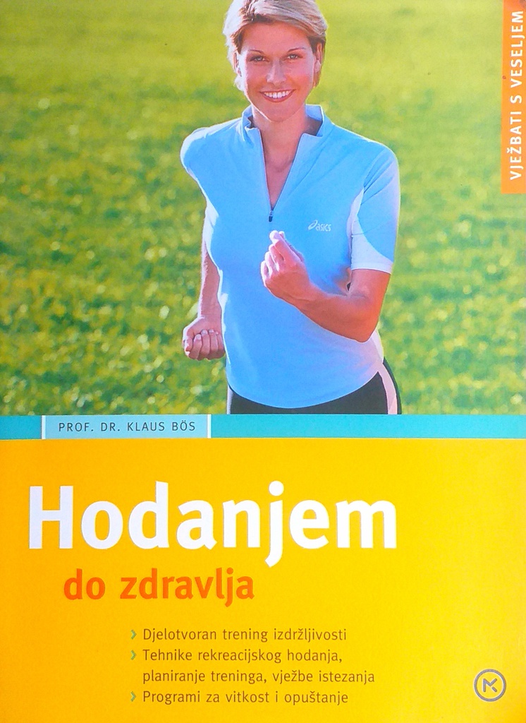 HODANJEM DO ZDRAVLJA