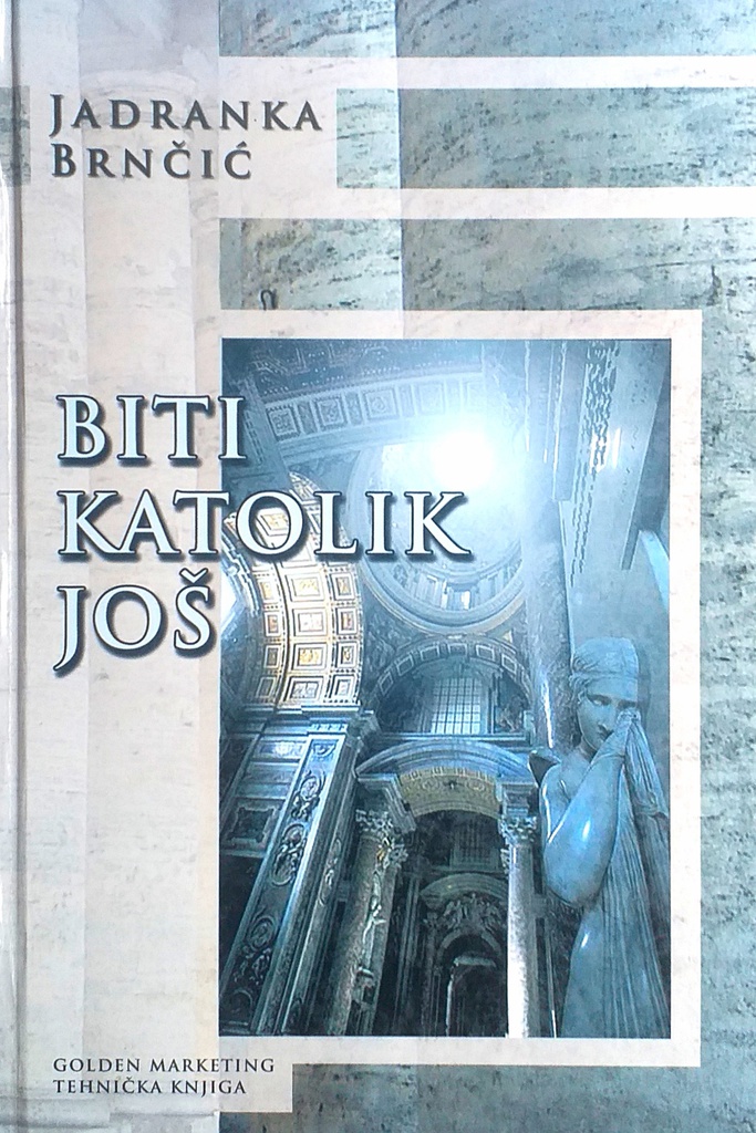 BITI KATOLIK JOŠ