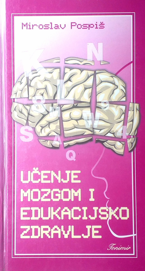 UČENJE MOZGOM I EDUKACIJSKO ZDRAVLJE