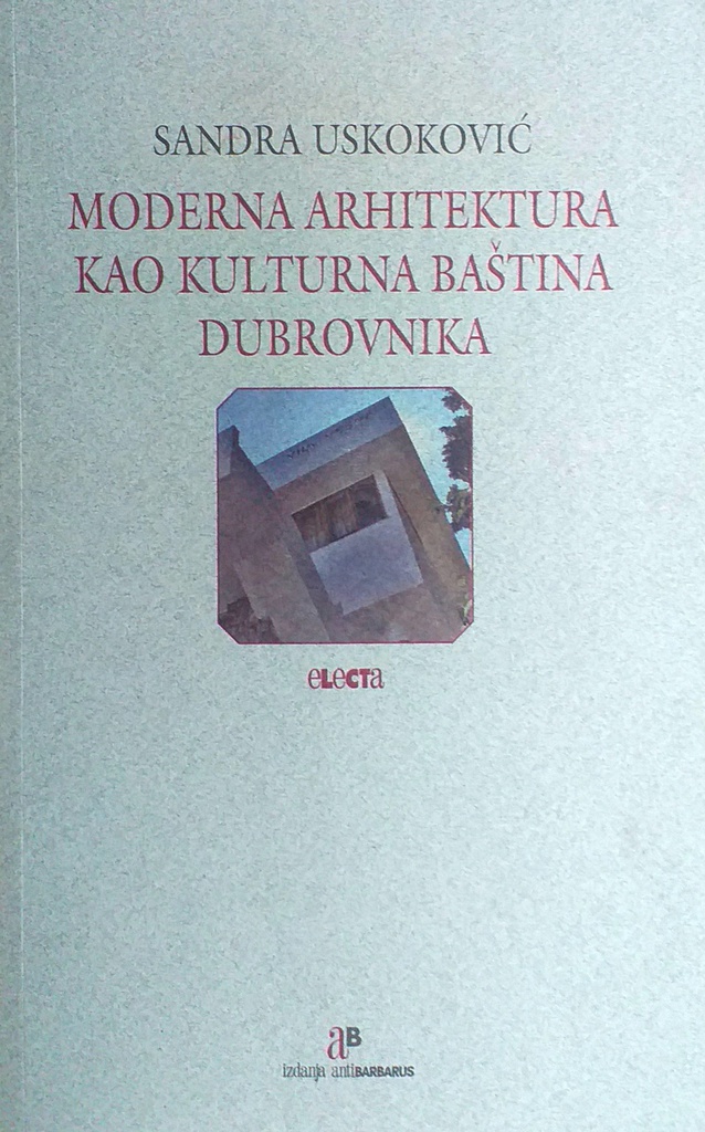 MODERNA ARHITEKTURA KAO KULTURNA BAŠTINA DUBROVNIKA