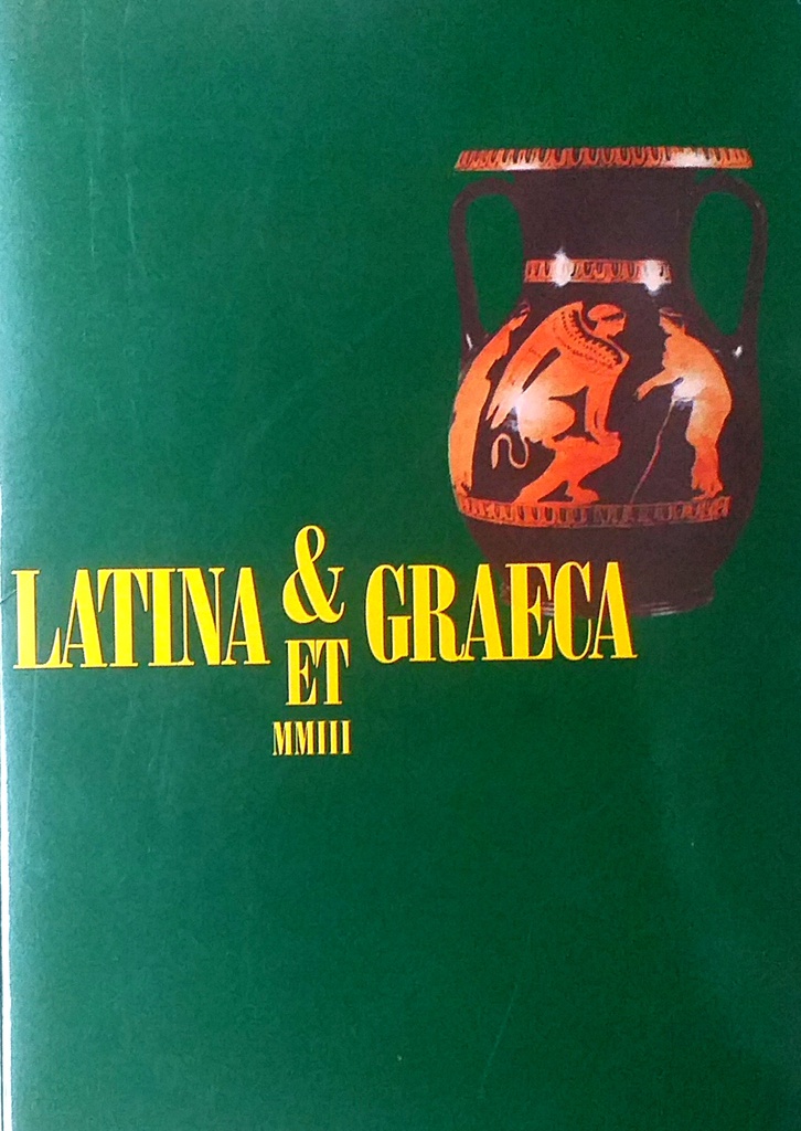 LATINA ET GRAECA 2003. BR. 4