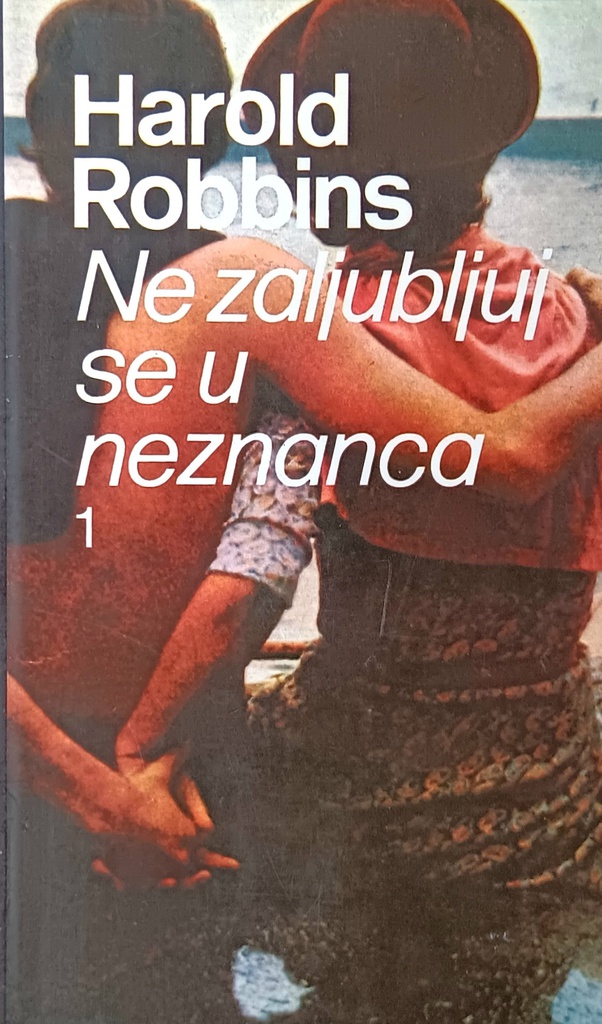 NE ZALJUBLJUJ SE U NEZNANCA 1