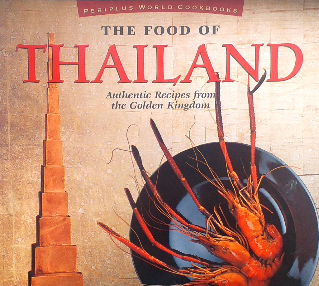 THE FOOD OF THAILAND