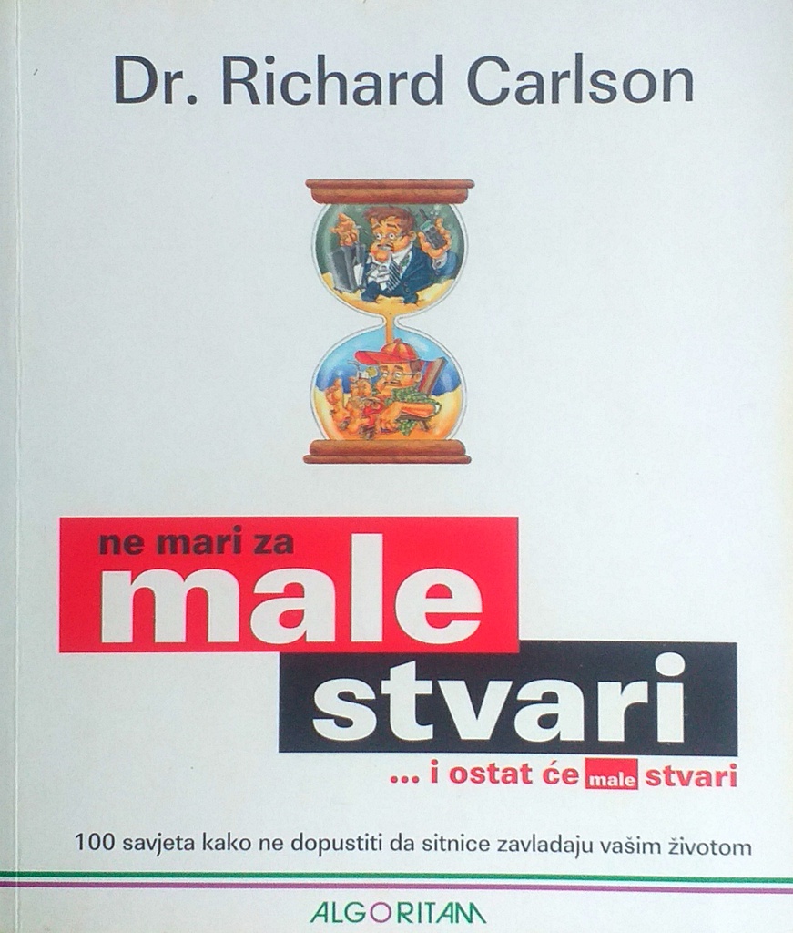 NE MARI ZA MALE STVARI.. I OSTAT ĆE MALE STVARI