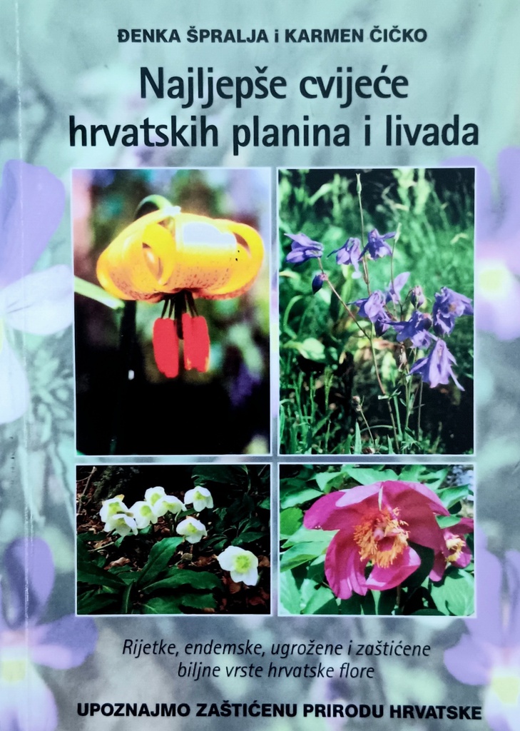 NAJLJEPŠE CVIJEĆE HRVATSKIH PLANINA I LIVADA