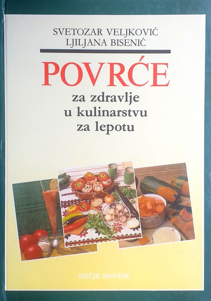 POVRĆE ZA ZDRAVLJE, U KULINARSTVU, ZA LEPOTU