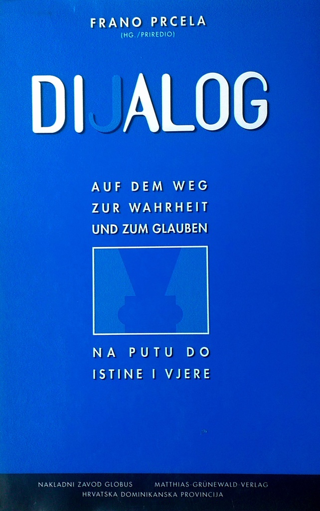 DIJALOG: NA PUTU DO ISTINE I VJERE