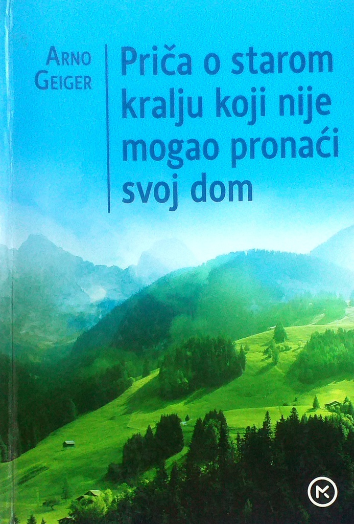 PRIČA O STAROM KRALJU KOJI NIJE MOGAO PRONAĆI SVOJ DOM