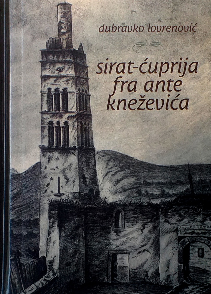 SIRAT-ĆUPRIJA FRA ANTE KNEŽEVIĆA