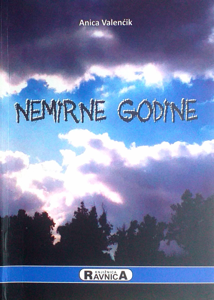 NEMIRNE GODINE