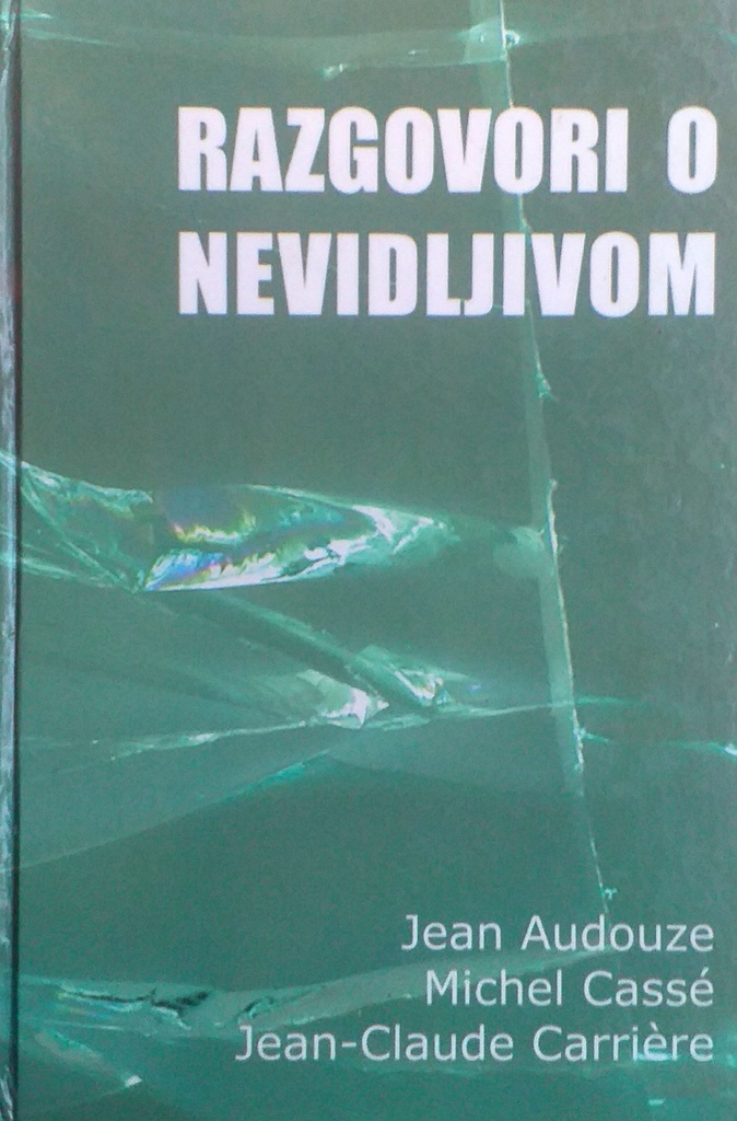 RAZGOVORI O NEVIDLJIVOM