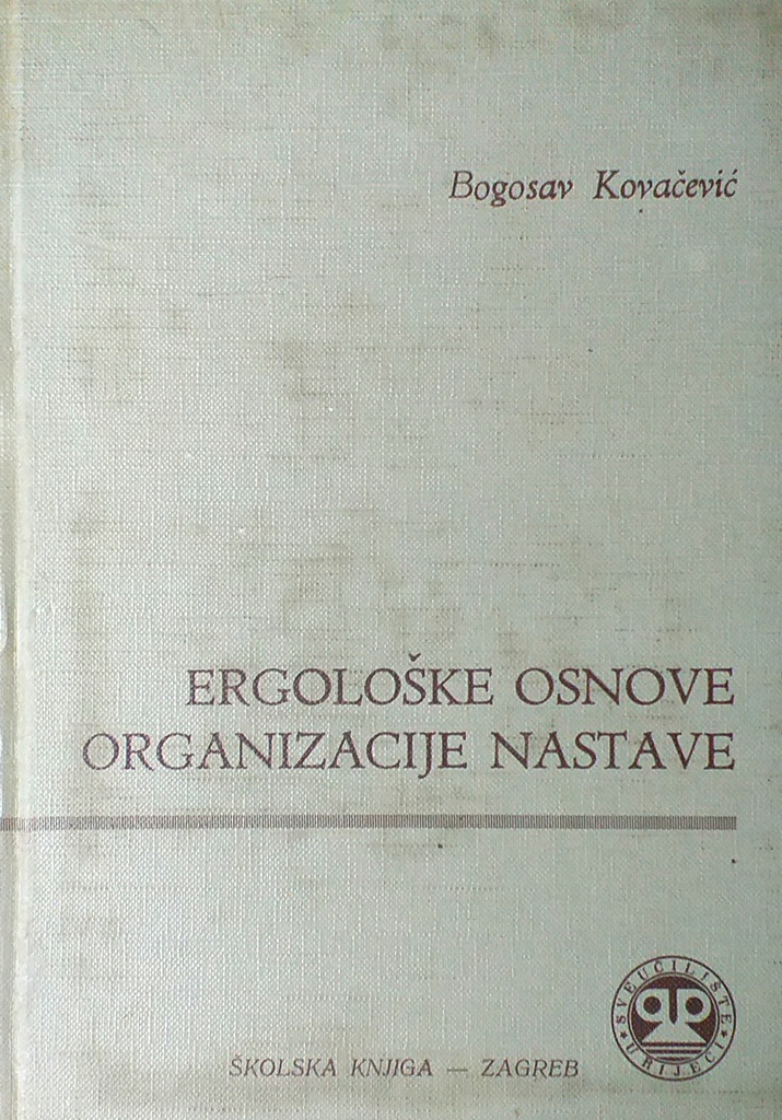 ERGOLOŠKE OSNOVE ORGANIZACIJE NASTAVE