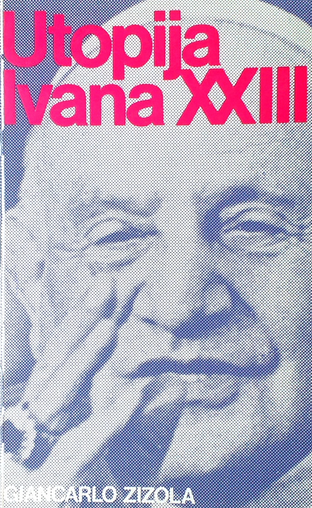 UTOPIJA IVANA XXIII