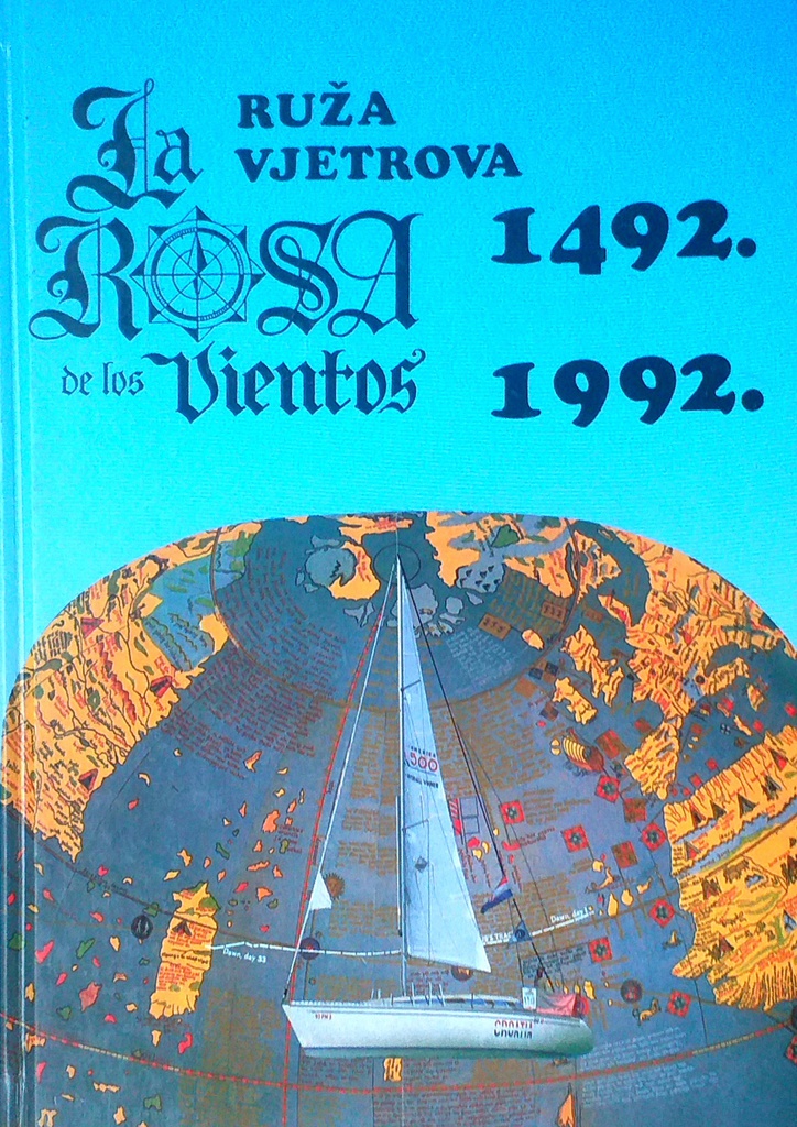 RUŽA VJETROVA 1492.-1992.