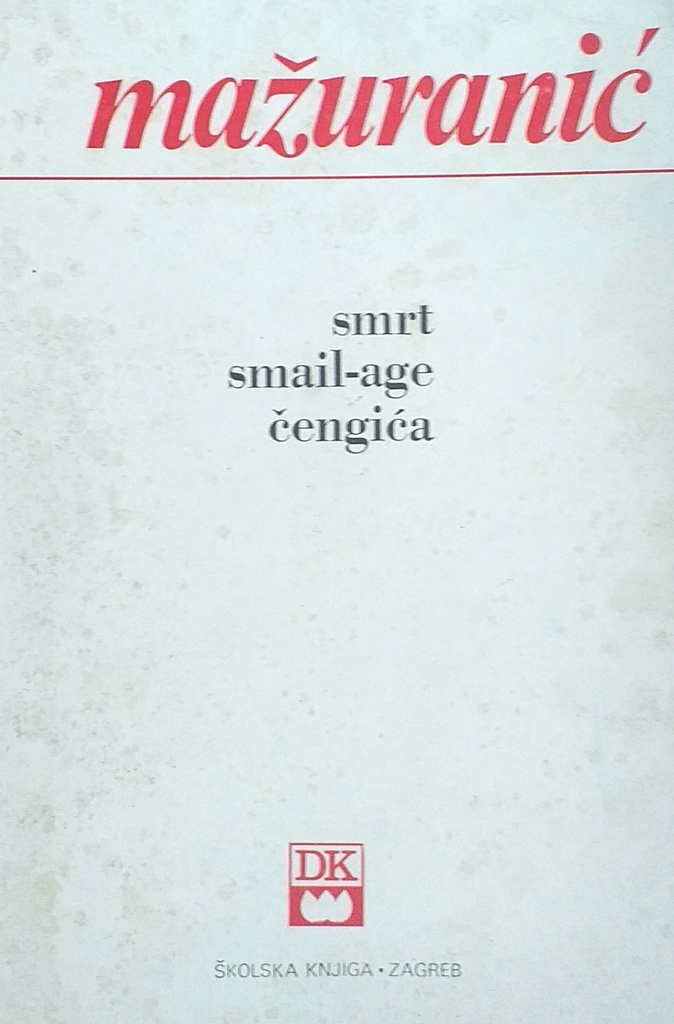 SMRT SMAIL-AGE ČENGIĆA