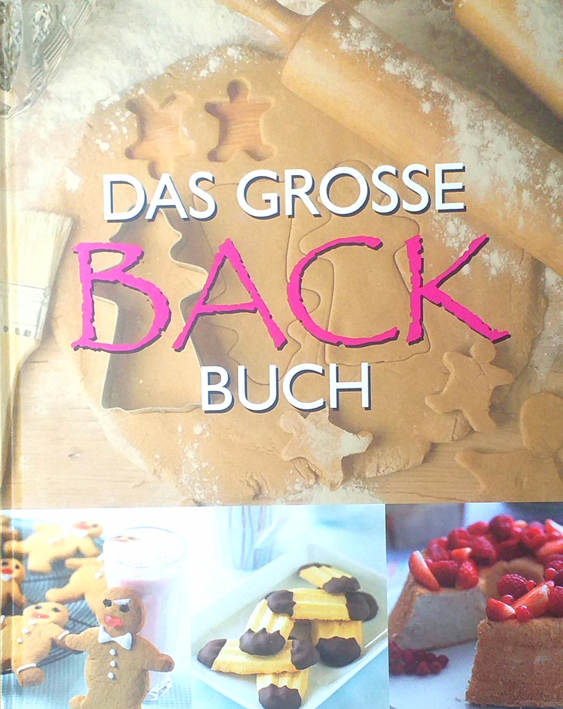 DAS GROSSE BACK BUCH