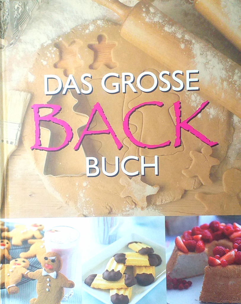 DAS GROSSE BACK BUCH