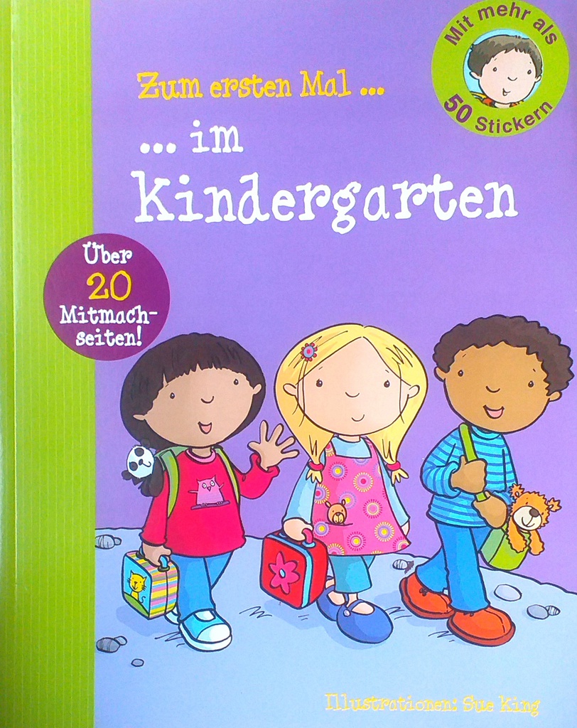 ZUM ERSTEN MAL... IM KINDERGARTEN