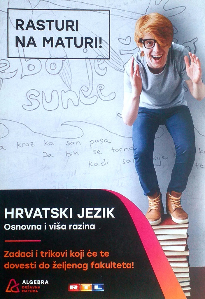 RASTURI NA MATURI! HRVATSKI JEZIK