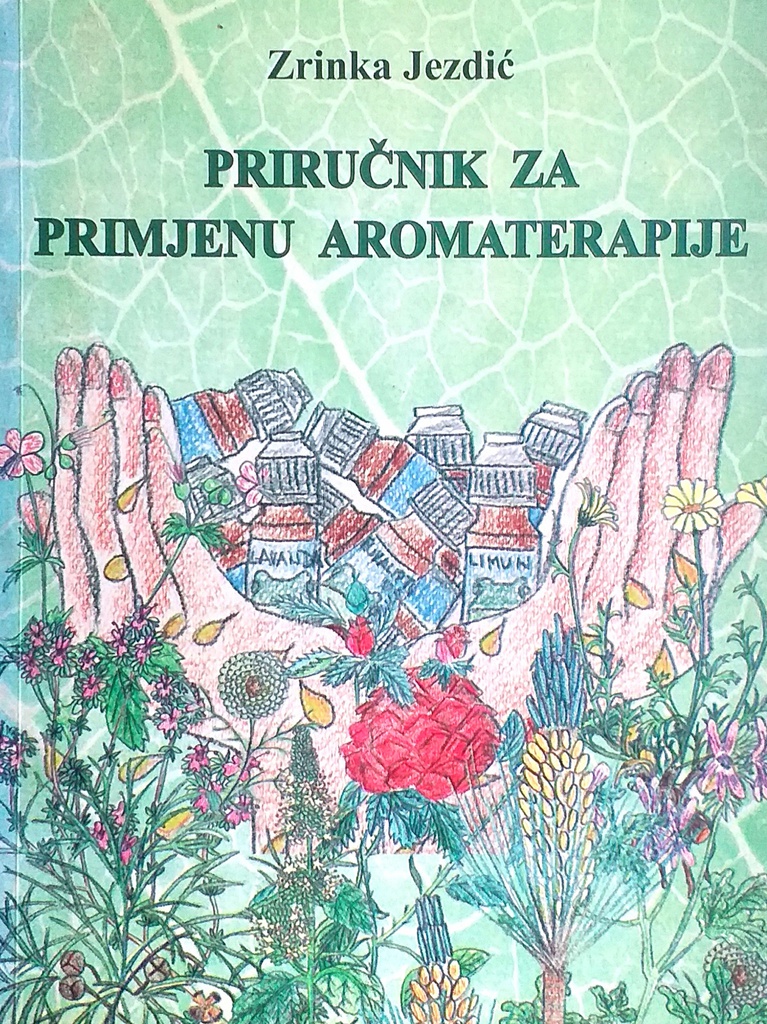 PRIRUČNIK ZA PRIMJENU AROMATERAPIJE