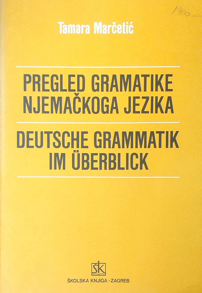 PREGLED GRAMATIKE NJEMAČKOG JEZIKA