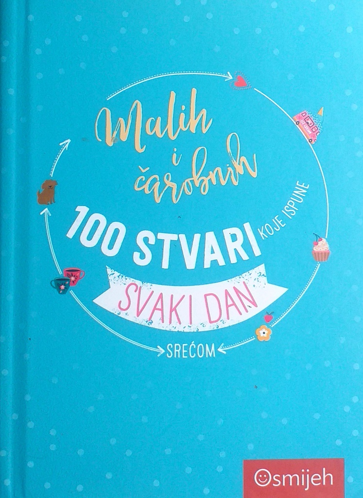 100 STVARI KOJE ISPUNE SVAKI DAN