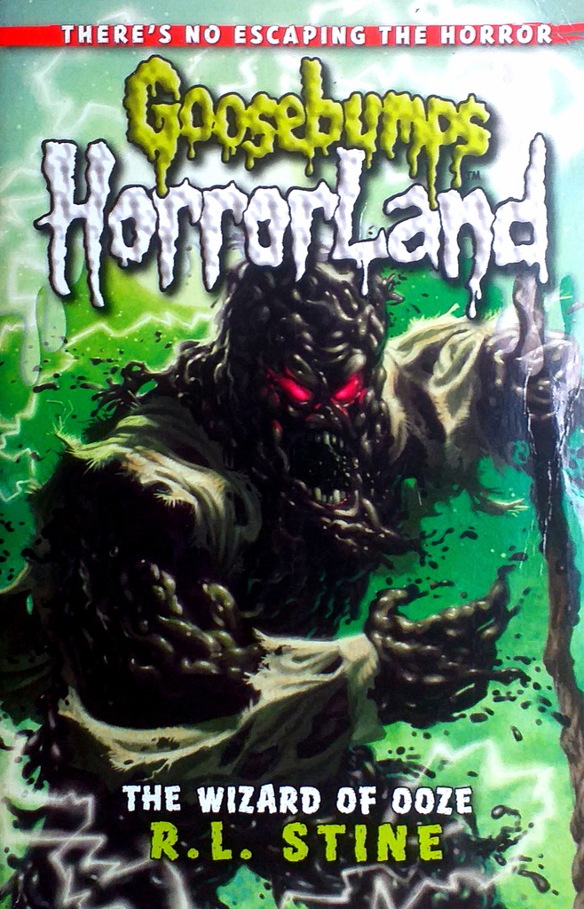 GOOSEBUMPS HORRORLAND: THE WIZARD OF OOZE