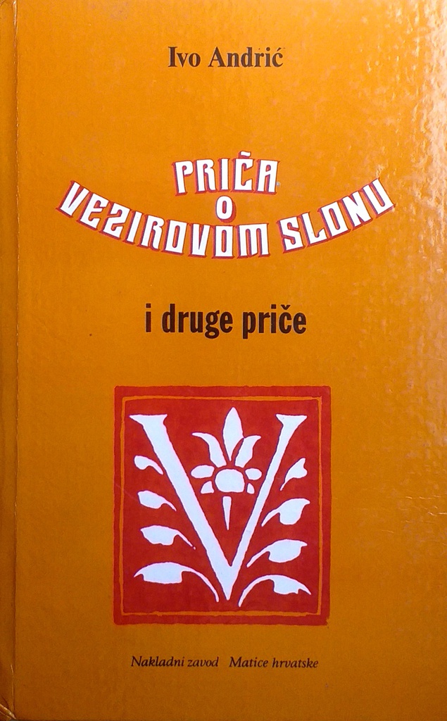 PRIČA O VEZIROVOM SLONU I DRUGE PRIČE