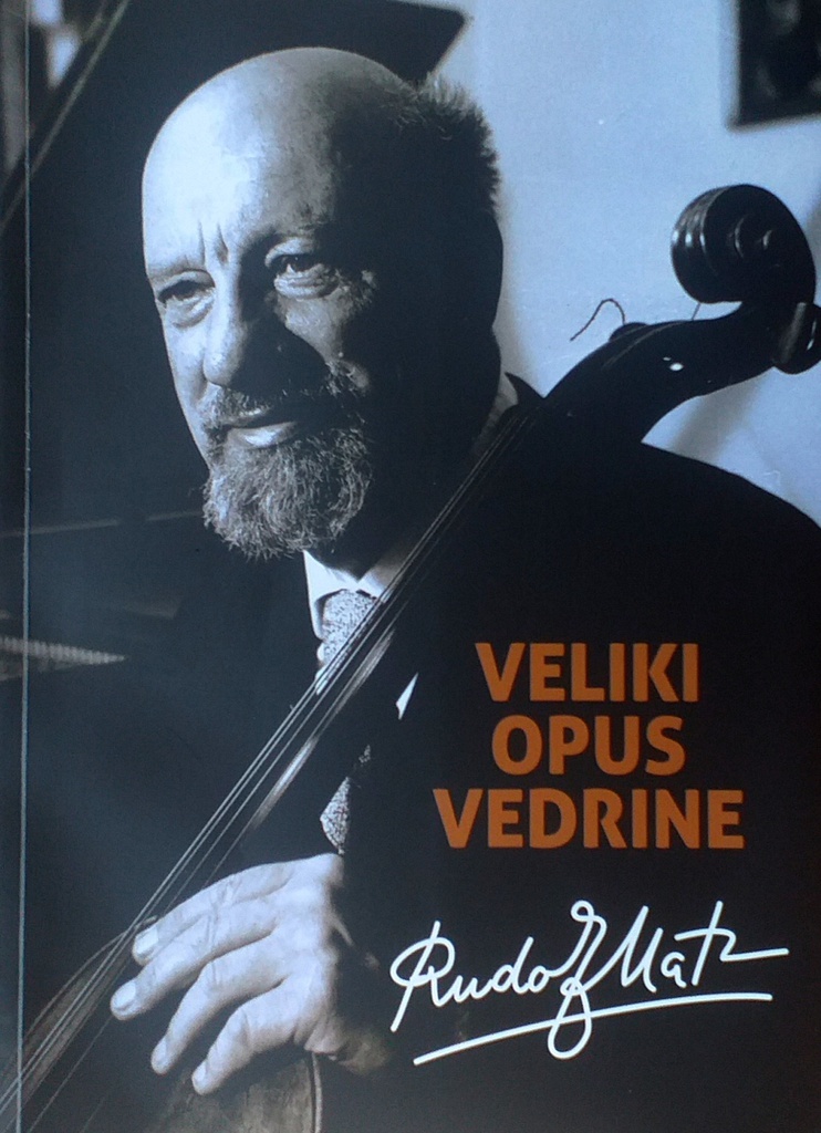 RUDOLF MATZ: VELIKI OPUS VEDRINE