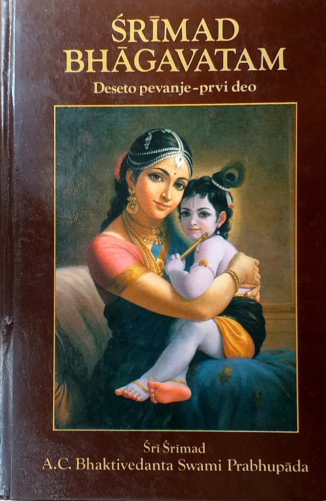 SRIMAD BHAGAVATAM DESETO PJEVANJE - PRVI DEO