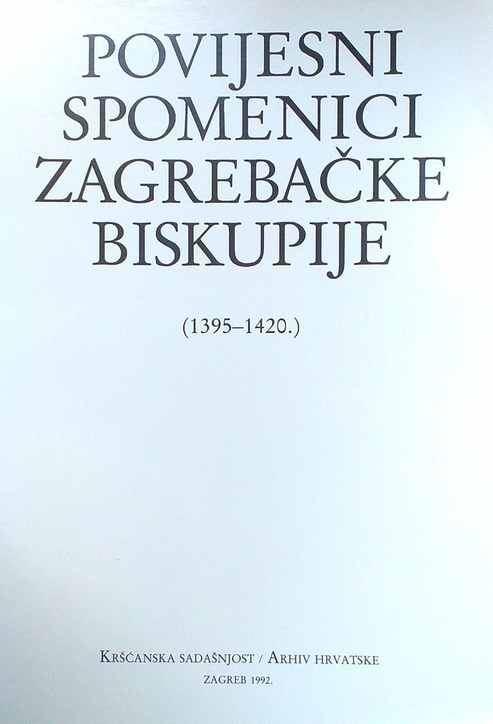 POVIJESNI SPOMENICI ZAGREBAČKE BISKUPIJE