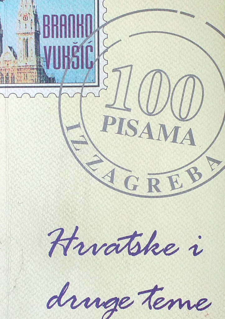 100 PISAMA IZ ZAGREBA