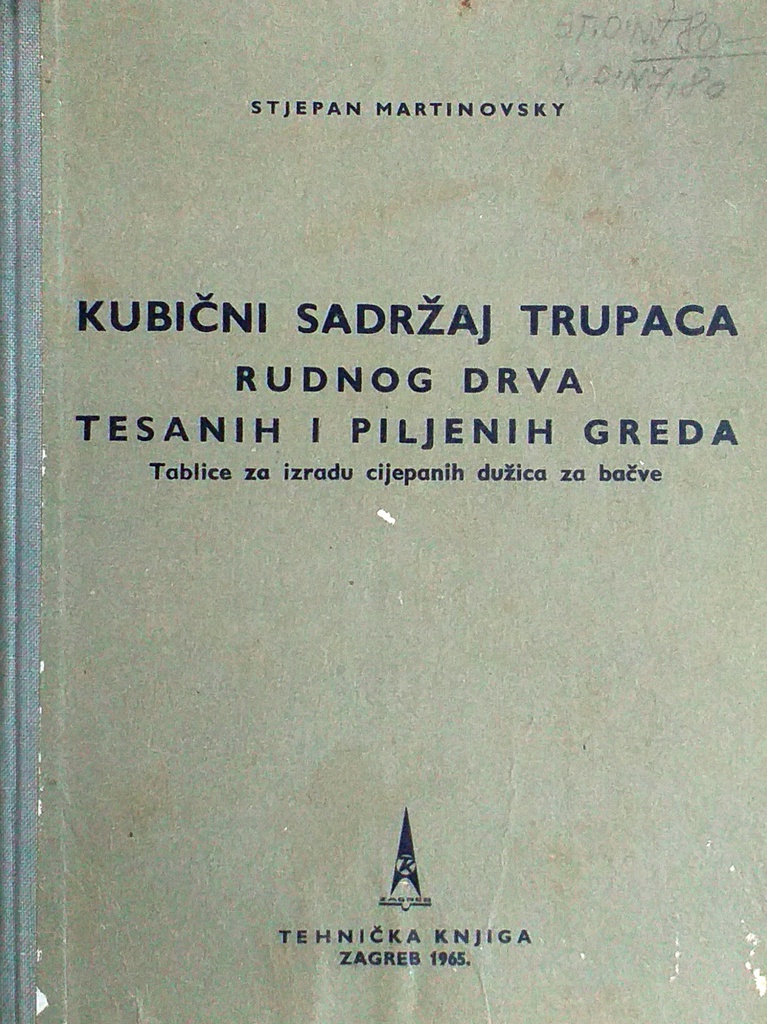 KUBIČNI SADRŽAJ TRUPACA RUDNOG DRVA TESANIH I PILJENIH GREDA