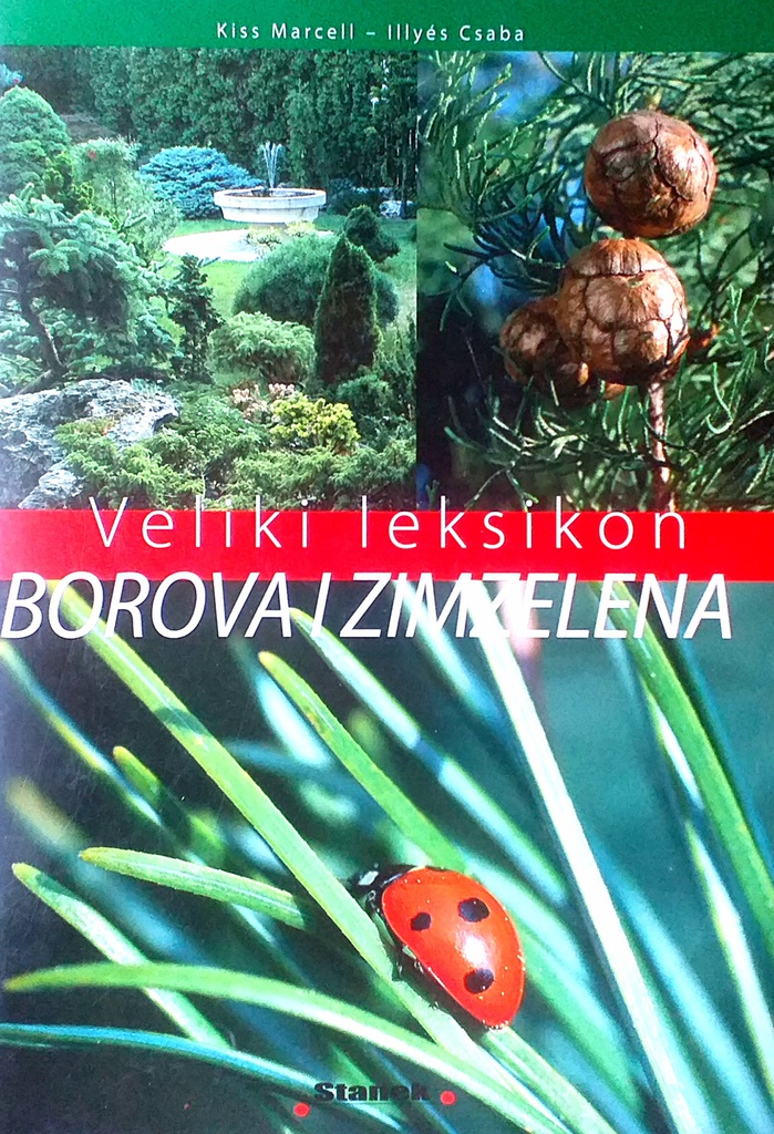 VELIKI LEKSIKON BOROVA I ZIMZELENA