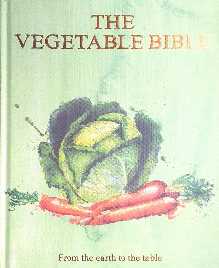 THE VEGETABLE BIBLE