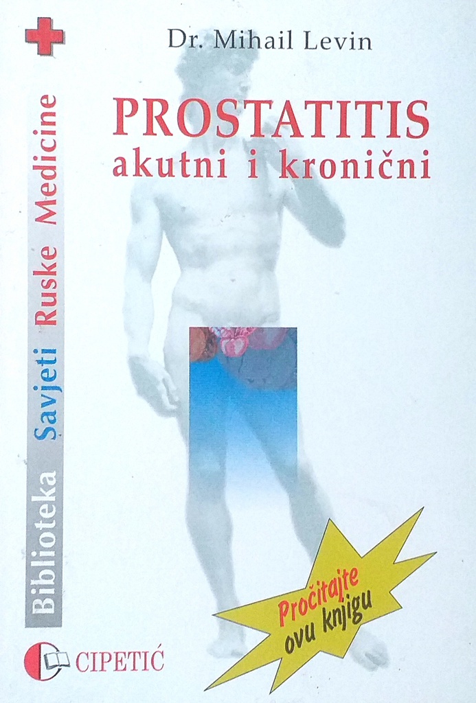 PROSTATITIS: AKUTNI I KRONIČNI