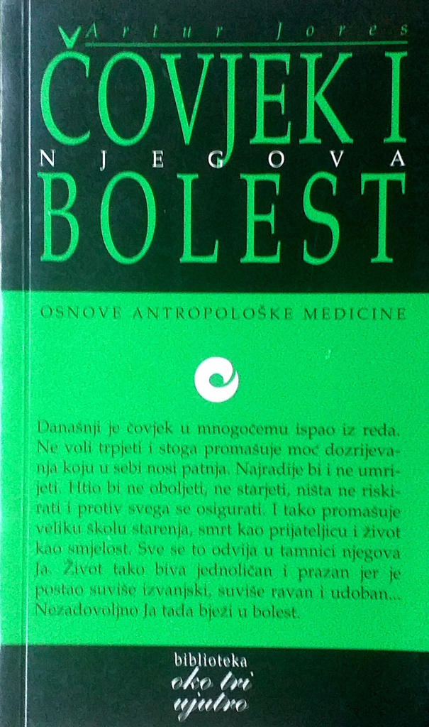 ČOVJEK I NJEGOVA BOLEST