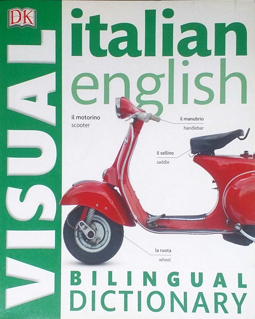 ITALIAN ENGLISH BILINGUAL VISUAL DICTIONARY