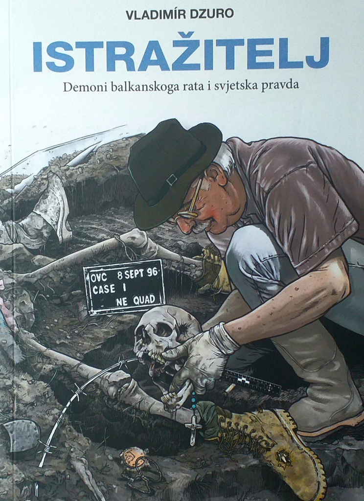 ISTRAŽITELJ - DEMONI BALKANSKOGA RATA I SVJETSKA PRAVDA